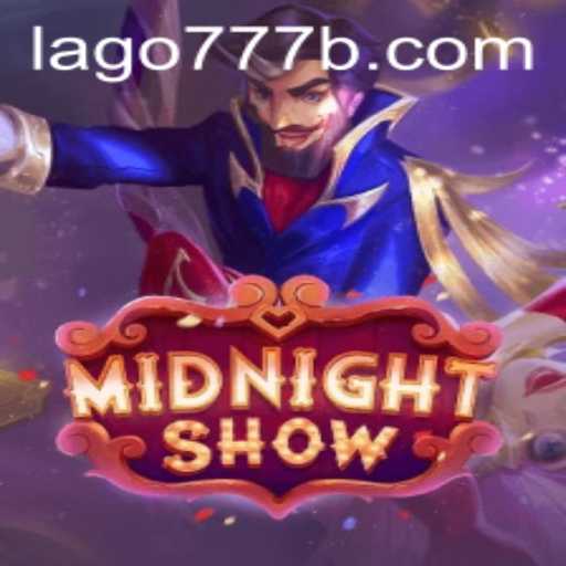 MidnightShow: The Thrilling World of Lago777