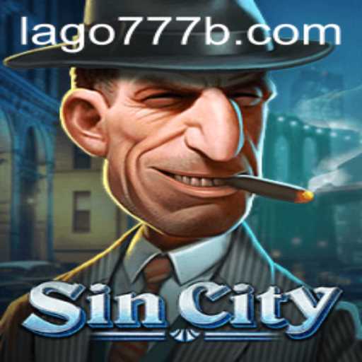 Discover the Thrilling World of SinCity: Lago777